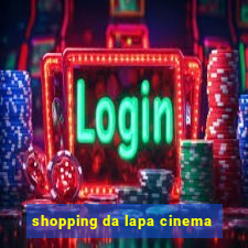 shopping da lapa cinema